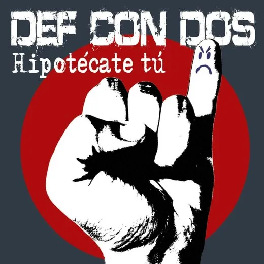 Hipotécate tú von Def Con Dos – Album Cover