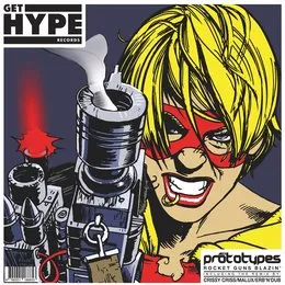 Rocket Guns Blazin' von The Prototypes – Album Cover