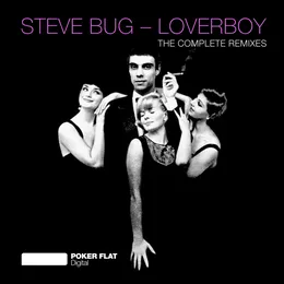 Loverboy (Remixes) von Steve Bug – Album Cover