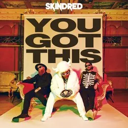 You Got This von Skindred – Album Cover