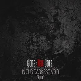 In Our Darkest Void von Code : Red Core – Cover
