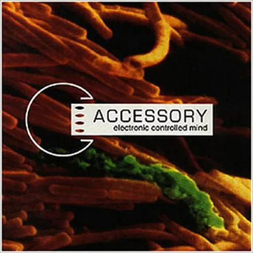 Electronic Controlled Mind von Accessory – Album Cover