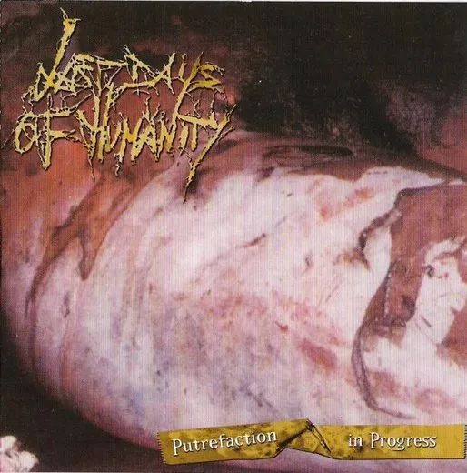 Putrefaction in Progress von Last Days of Humanity – Album Cover