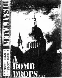 A Bomb Drops… von Disattack – Cover