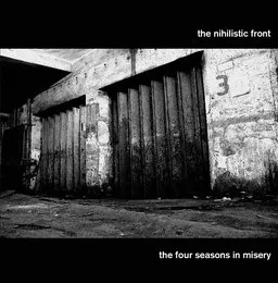 The Four Seasons in Misery von The Nihilistic Front – Album Cover