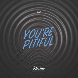 You’re Pitiful (2024 ver.) von FIESTAR – Cover