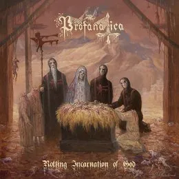 Rotting Incarnation of God von Profanatica – Album Cover