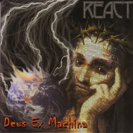 Deus Ex Machina von React – Album Cover