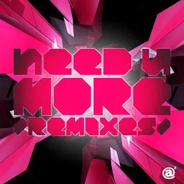 Need U More /Remixes/ von JAKAZiD – Album Cover