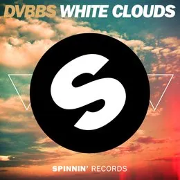 White Clouds von DVBBS – Album Cover