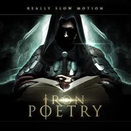 Iron Poetry von Really Slow Motion – Album Cover