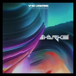 Vivid Dreams von Sharks – Cover