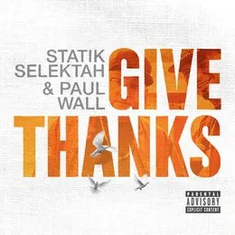 Give Thanks von Paul Wall – Album Cover