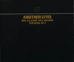 Be Alone No More von Another Level – Cover