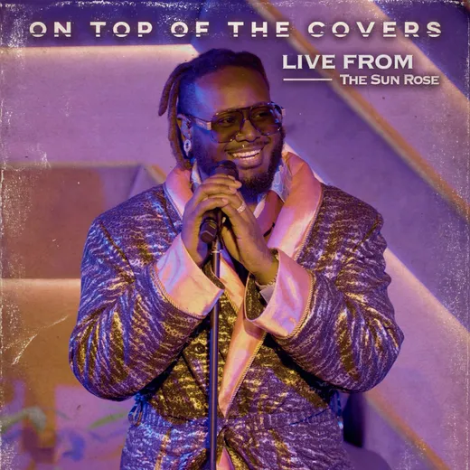 On Top of the Covers (Live from the Sun Rose)