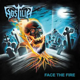 Face the Fire von Hostilia – Album Cover