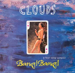 Bang! Bang! von Clouds – Cover