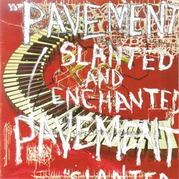 Slanted and Enchanted von Pavement – Album Cover