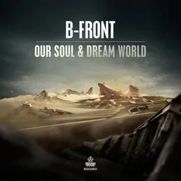 Our Soul & Dream World von B-Front – Album Cover