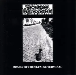 Bombs of Crust / False Terminal von Violent Headache – Album Cover