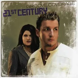 21st Century von Groove Coverage – Album Cover