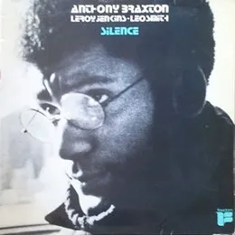 Silence von Anthony Braxton – Album Cover