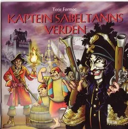 Kaptein Sabeltanns verden von Terje Formoe – Album Cover