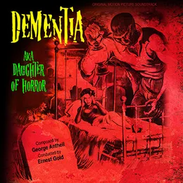 Dementia aka Daughter of Horror von Ernest Gold – Album Cover
