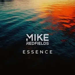 Essence von Mike Redfields – Album Cover