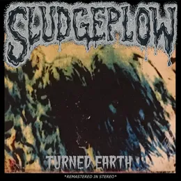Turned Earth von Sludgeplow – Album Cover
