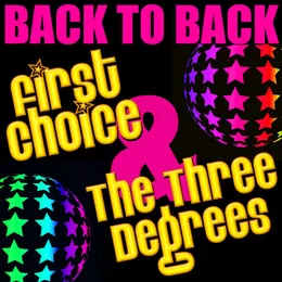 Back to Back: First Choice & The Three Degrees von First Choice – Cover