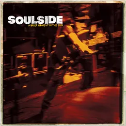 A Brief Moment in the Sun von Soulside – Album Cover