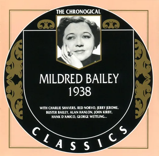 The Chronological Classics: Mildred Bailey 1938