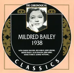 The Chronological Classics: Mildred Bailey 1938 von Mildred Bailey – Album Cover