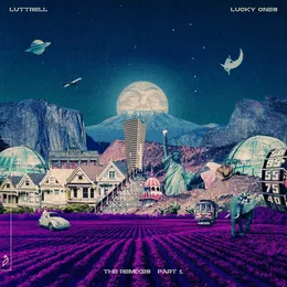 Lucky Ones (The Remixes: Part 1) von Eric Luttrell – Album Cover