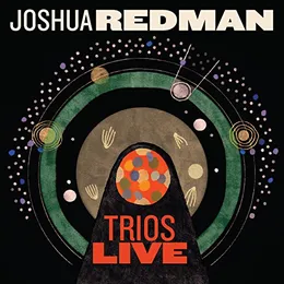 Trios Live von Joshua Redman – Cover