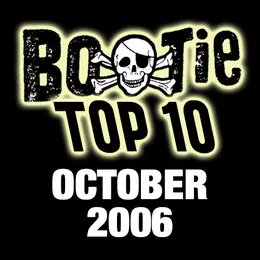 Bootie Top 10 – October 2006 von A Plus D – Album Cover