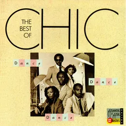 Dance, Dance, Dance: The Best of Chic von Chic – Cover
