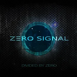 Divided By Zero von Zero Signal – Album Cover