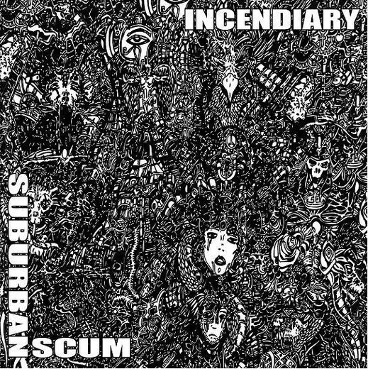 Incendiary / Suburban Scum von Incendiary – Cover
