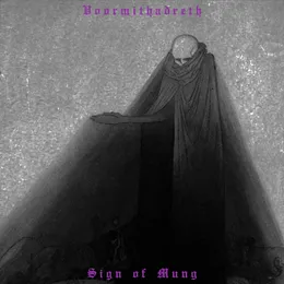 Sign of Mung von Voormithadreth – Cover