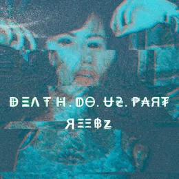 Death Do Us Part von REEBZ – Cover