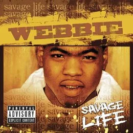 Savage Life von Webbie – Album Cover
