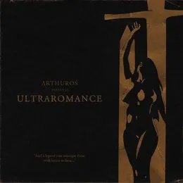 Ultraromance von Arthuros – Album Cover