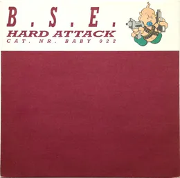 Hard Attack von B.S.E. – Cover