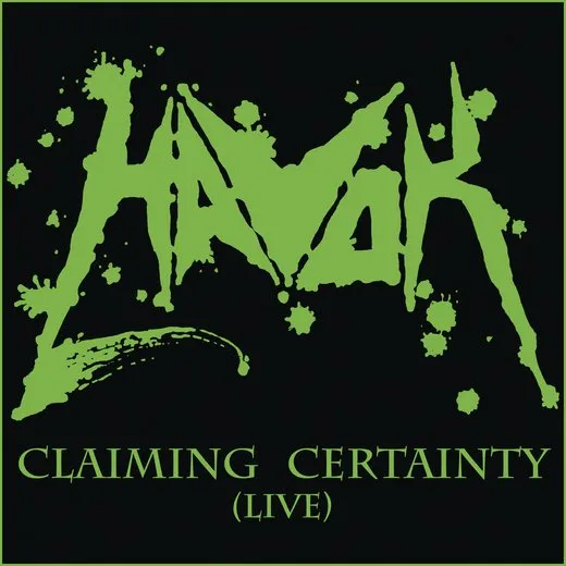 Claiming Certainty von Havok – Album Cover
