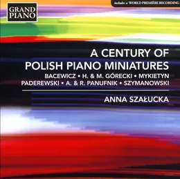 A Century of Polish Piano Miniatures von Grażyna Bacewicz – Album Cover