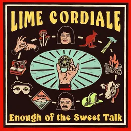 Enough of the Sweet Talk von Lime Cordiale – Album Cover