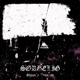 Slaves of Tomorrow von Sørgelig – Cover