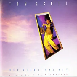 One Night/One Day von Tom Scott – Album Cover